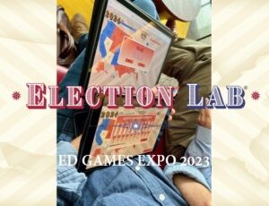 Election Lab At The Ed Games Expo