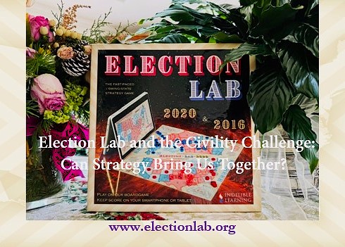 Election Lab and the Civility Challenge: Can Strategy Bring Us Together?