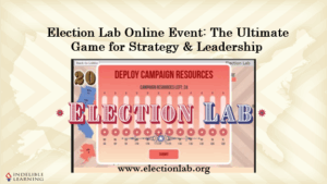 Election Lab Online Event: The Ultimate Game for Strategy & Leadership